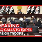 World News: Iraq’s Parliament passes resolution calling for expulsion of US troops from the country