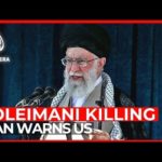 World News: Iran warns of revenge for US killing of Soleimani