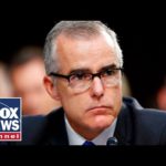 Fox News Report: Andrew McCabe apologizes for changing story on media leak