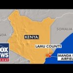 Fox News Report: Three Americans killed in Al-Qaeda linked attack on Kenya military base