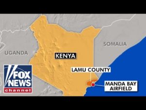 Fox news report: three americans killed in al-qaeda linked attack on kenya military base