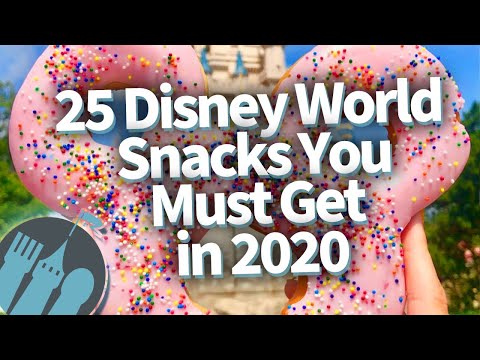 25 Disney World Snacks You MUST Get in 2020!