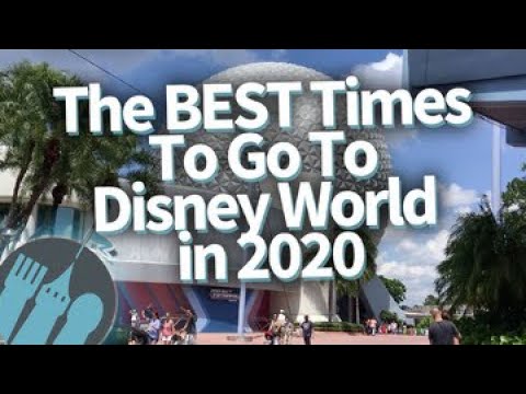 The BEST Times To Go To Disney World in 2020!