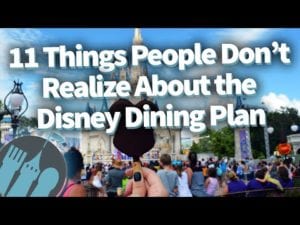 11 Things People Don’t Realize About the Disney Dining Plan!