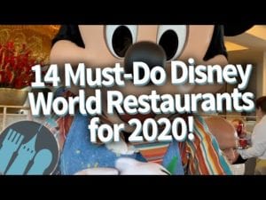 14 Must-Do Disney World Restaurants for 2020!