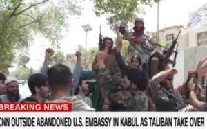 Cnn reports "friendly" taliban chanting 'death to america' outside abandoned embassy