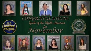 Laredo sector border patrol proudly presents the november youth of the month honorees