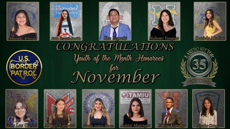 Laredo Sector Border Patrol proudly presents the November Youth of the Month Honorees