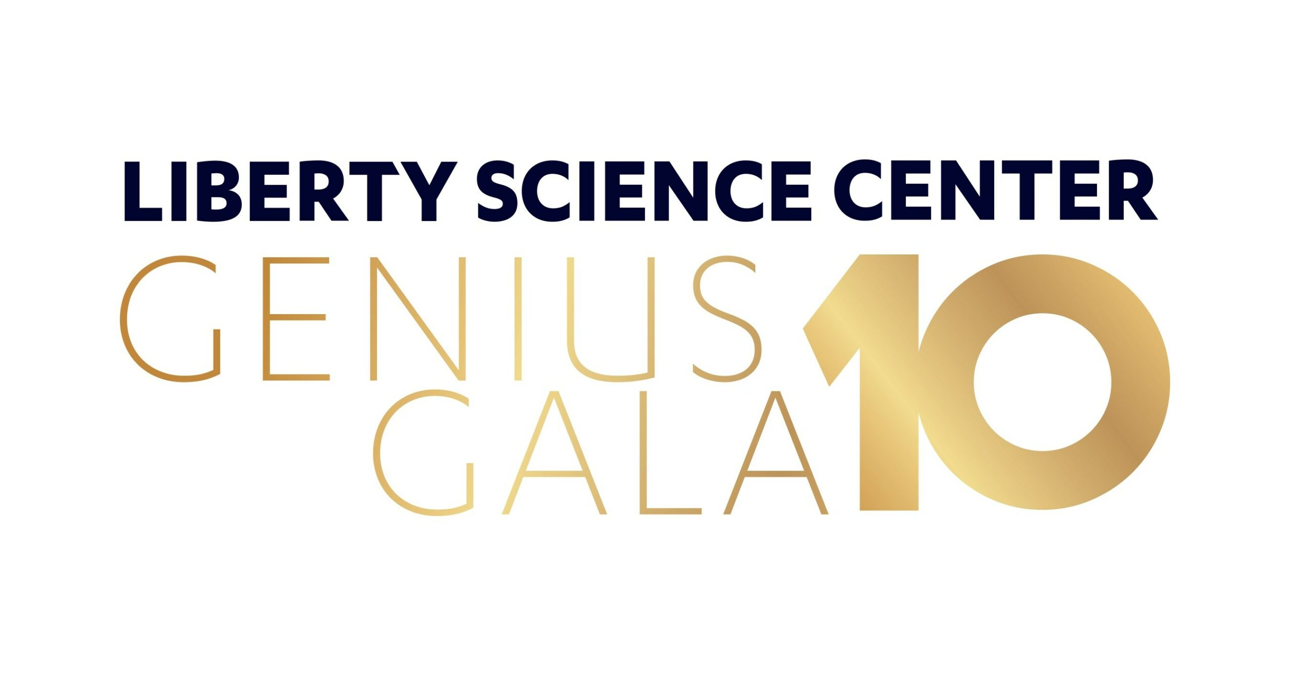 LIBERTY SCIENCE CENTER'S 10th ANNUAL GENIUS GALA TO HONOR DOUBLE AMPUTEE WHO IS "LEADER OF THE BIONIC AGE," A PIONEERING TRANSPLANT SURGEON WITH A HEART TRANSPLANT, AND THE WOMAN CONSIDERED WORLD'S FOREMOST MAPPER OF BLACK HOLES