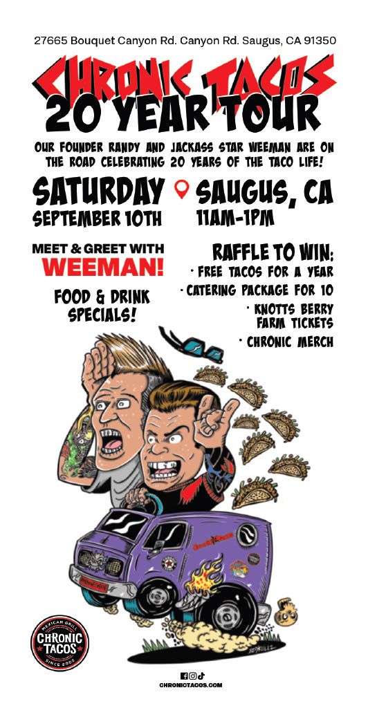 Chronic Tacos Stops at Saugus Location To Celebrate Their 20th Anniversary Tour