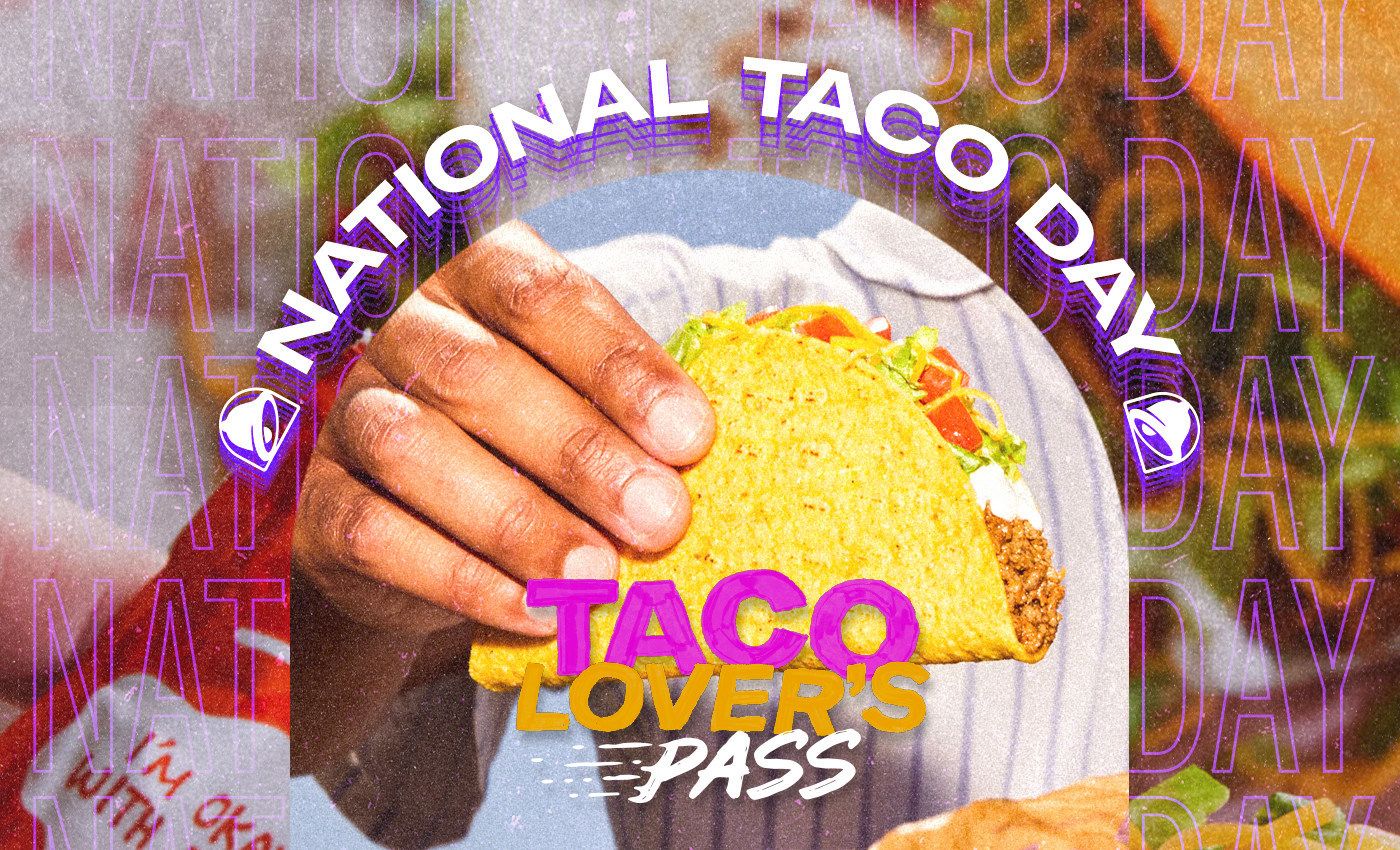 Taco Bell Turns National Taco Day Into Month Long Celebration With Return of Taco Lover's Pass