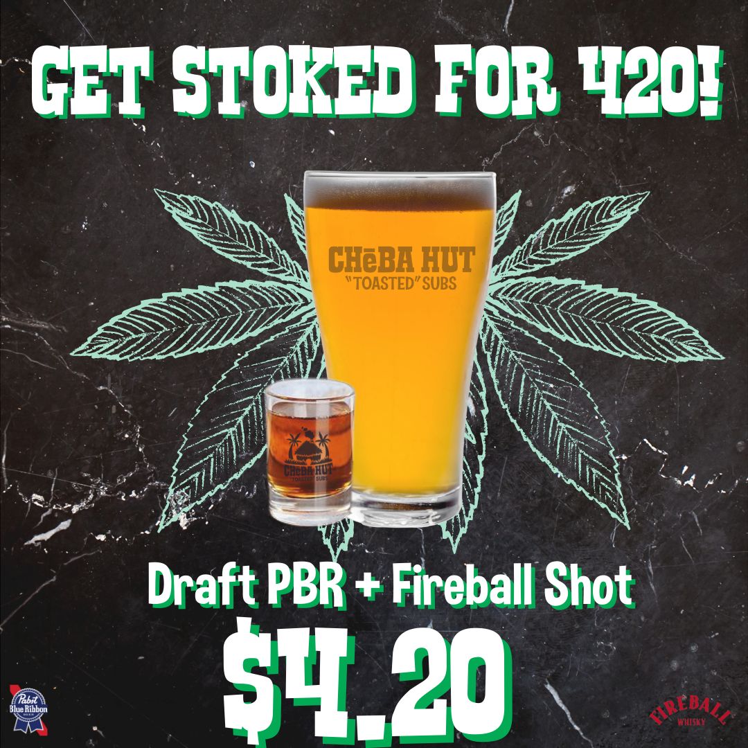 Cheba Hut Rings in 4/20 with Food & Drink Specials and Grinder Giveaways