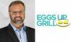 Eggs up grill continues rapid growth, taps 20-year vet kenneth phipps for franchise growth