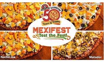 Happy Joe’s Spotlights Mexican Pizzas During Popular Mexi-Fest