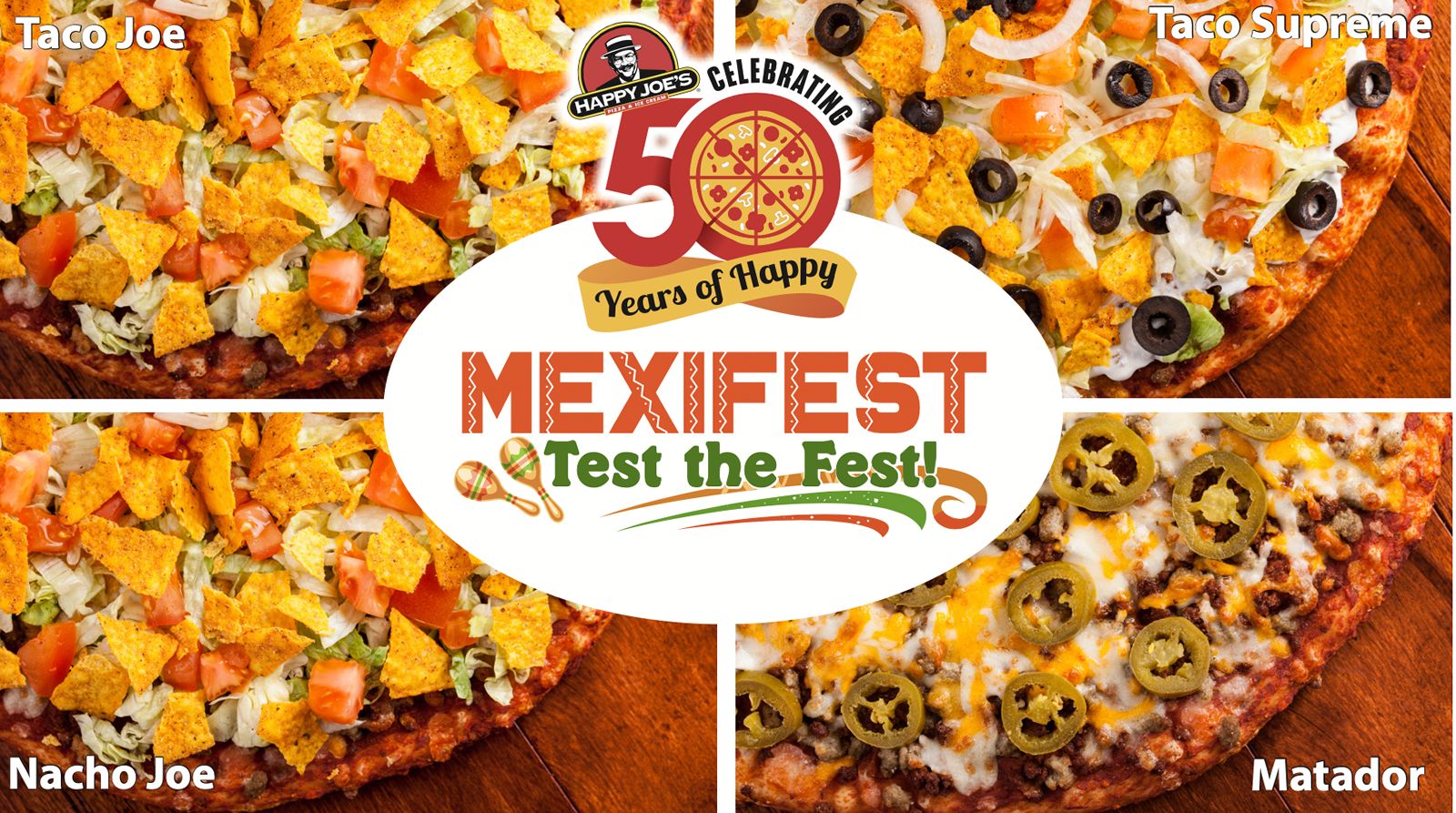 Happy Joe's Spotlights Mexican Pizzas During Popular Mexi-Fest