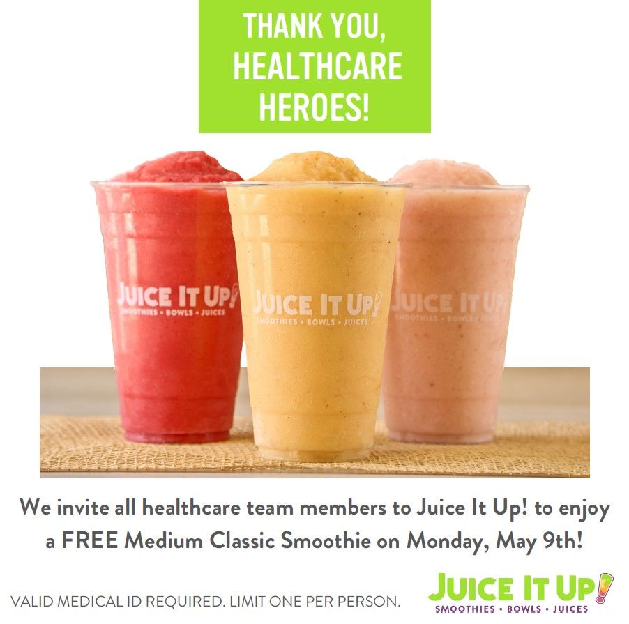 Juice It Up! Thanks Healthcare Heroes on May 9