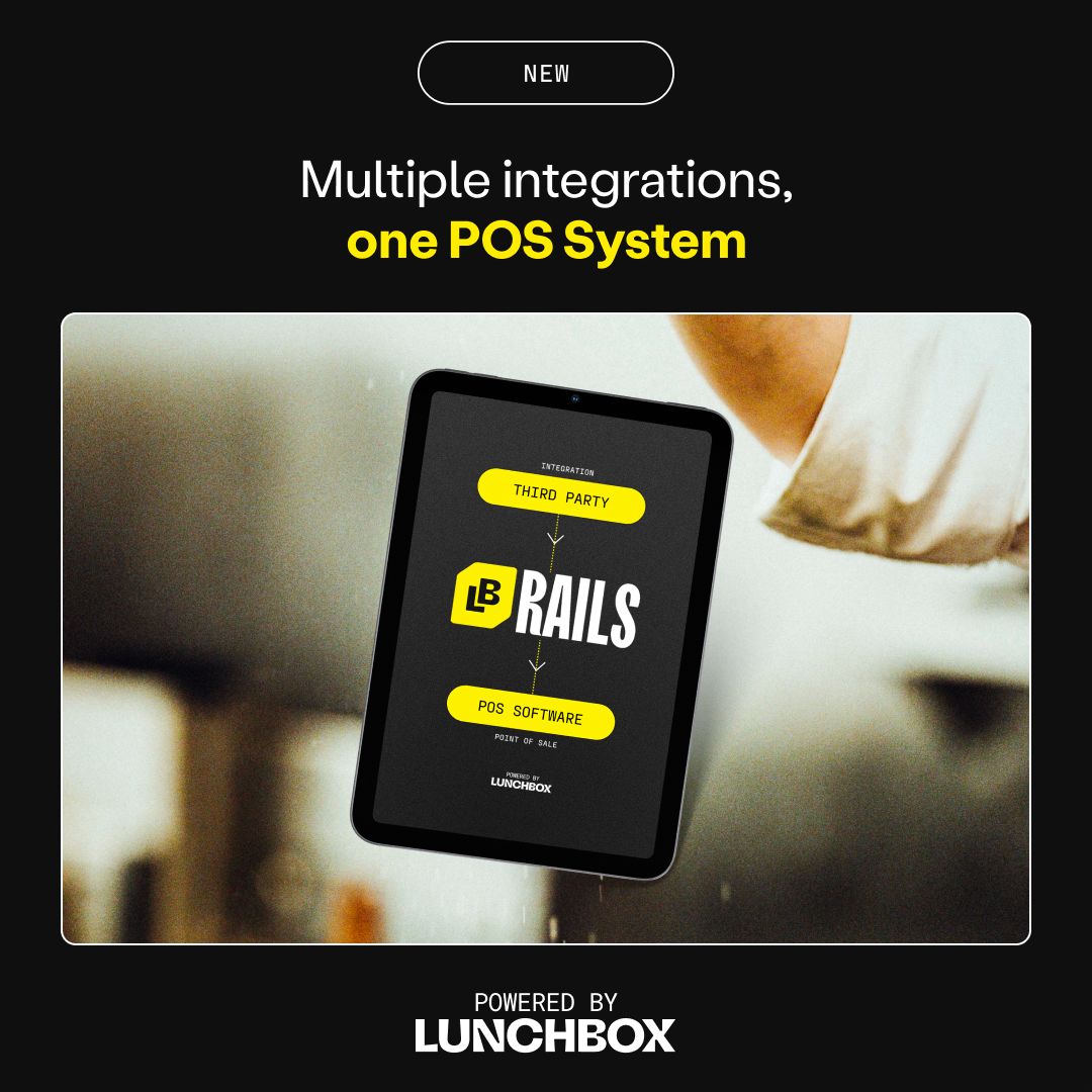 Lunchbox Unveils New Product To Simplify Restaurant POS Systems and Integrations With Third Party Platforms