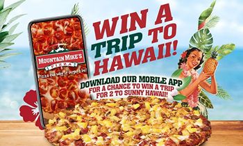 Mountain Mike’s Pizza Kicks off Summer With a Chance To Win a Tropical Hawaii Vacation!