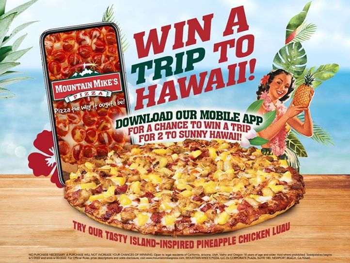 Mountain Mike's Pizza Kicks off Summer With a Chance To Win a Tropical Hawaii Vacation!