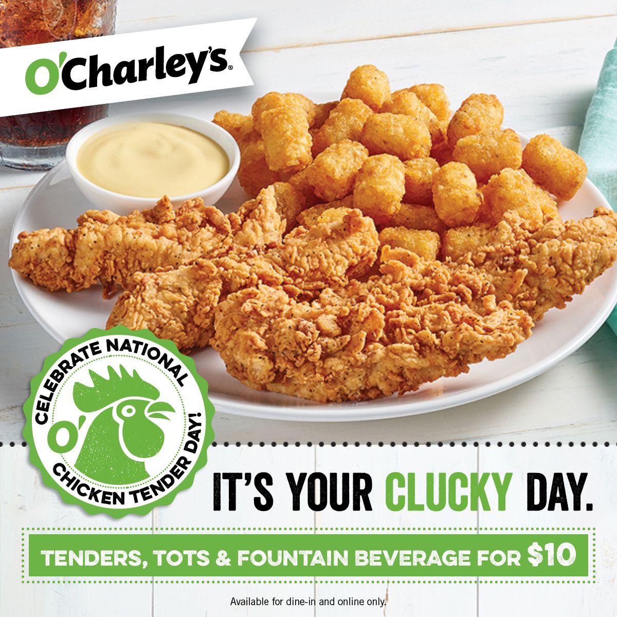O'Charley's Announces $10 Chicken Tender Meal in Celebration of National Chicken Tender Day on July 27