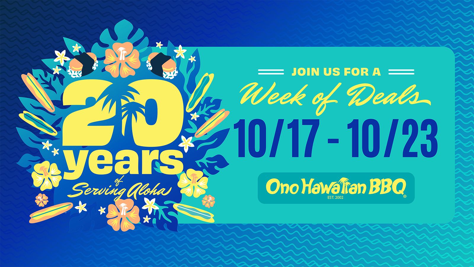 Ono Hawaiian BBQ Celebrates 20th Year With a Week of Aloha