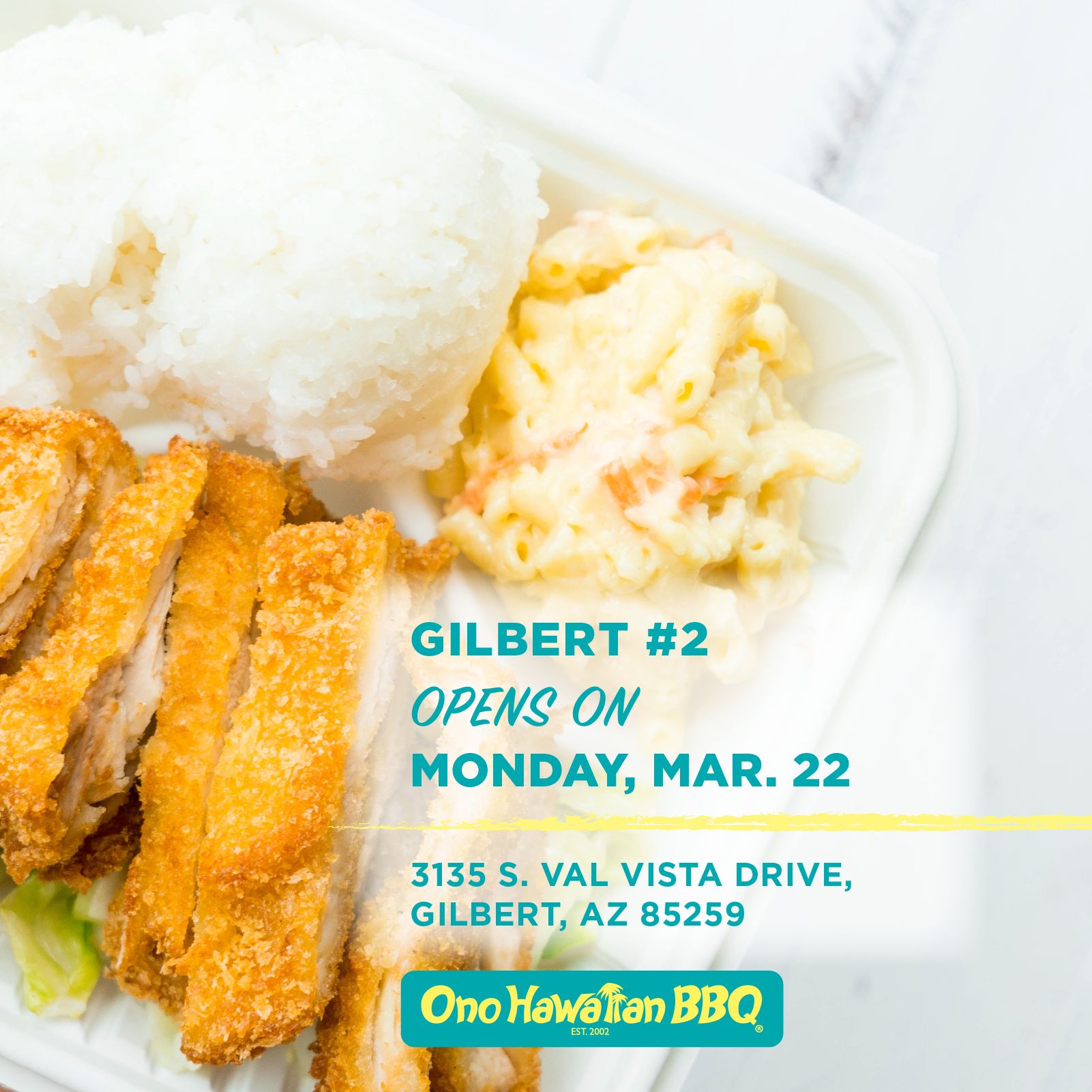 Ono Hawaiian BBQ Celebrates its 98th Store with the Opening of its Newest Ground-Up Location in Gilbert, AZ