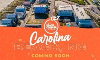 The Peach Cobbler Factory Continues Expansion With Location on Carolina Coast