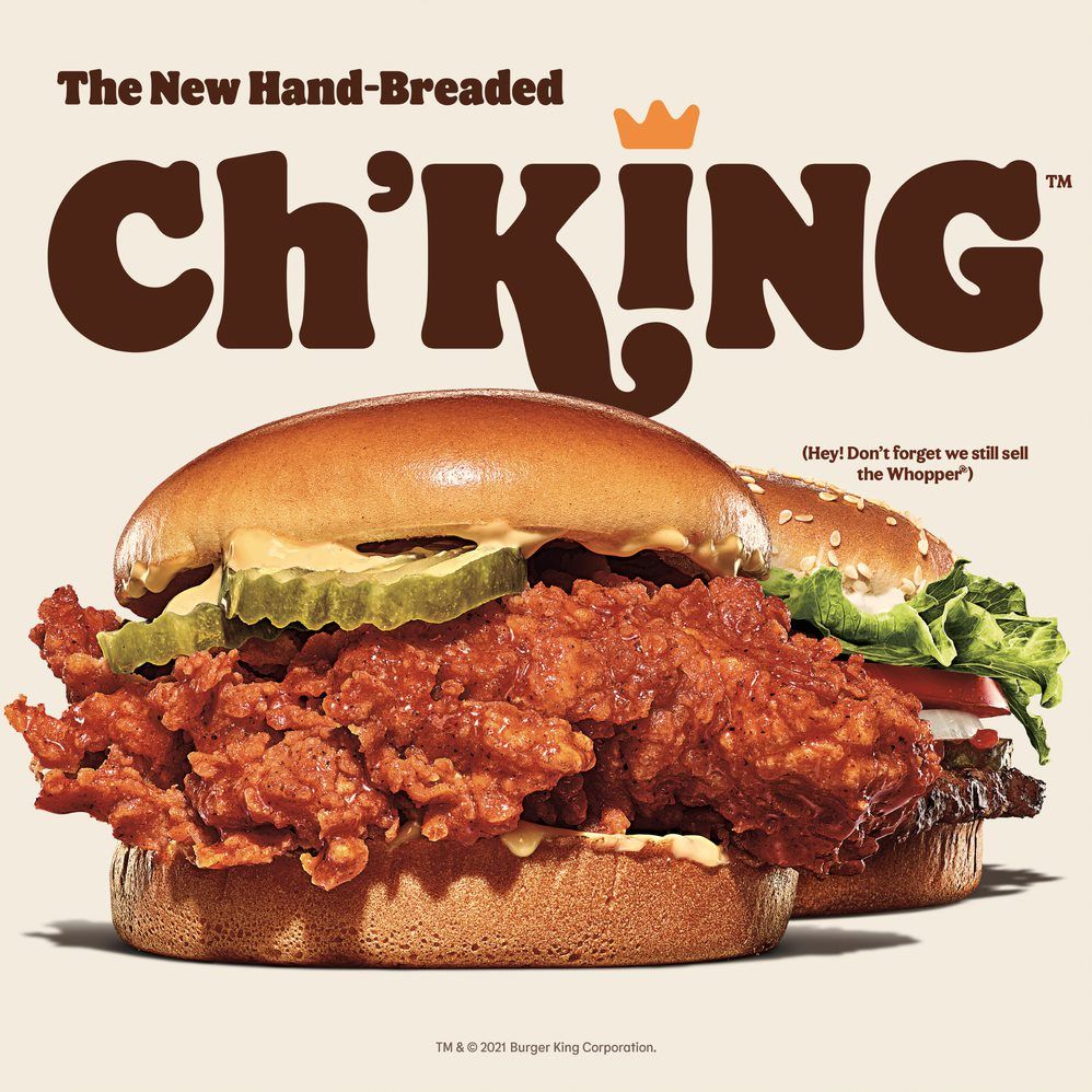 The Wait Is Finally Over. The New Burger King Hand-Breaded Ch'King Is Here, and It Might Be as Good As the Whopper.