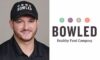 Vibrant healthful qsr concept, bowled healthy food company, kicks off franchise sales