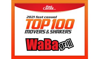 WaBa Grill Named to Fast Casual’s Top 100 Movers & Shakers