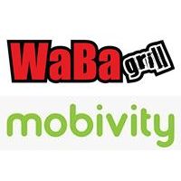 WaBa Grill Selects Mobivity's SMS Marketing Platform to Drive Guest Engagement and Increase Visit Frequency and Spend