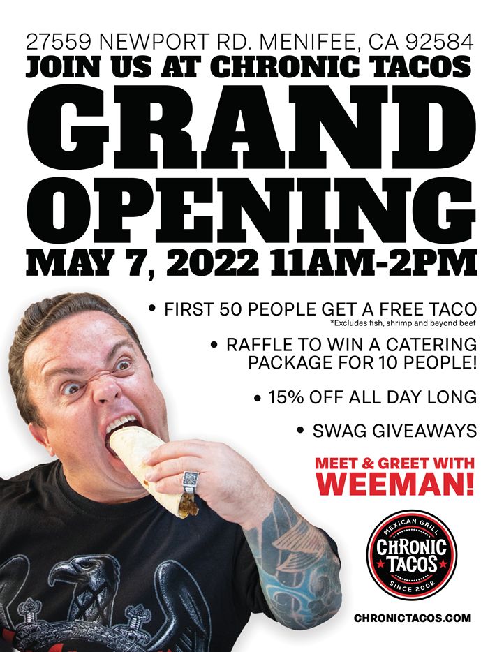 Wee Man Hosts Chronic Tacos Grand Opening in Menifee, California