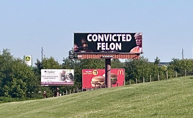 Biden-Aligned PAC Launches "Felon" Billboards Targeting Trump