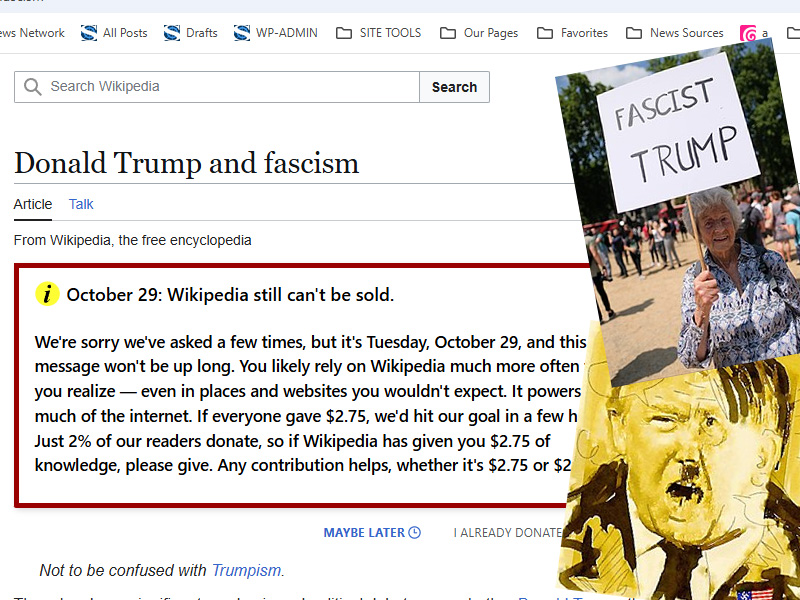 Wikipedia Launches Trump Facism Page, Amid Push for Financial Donations