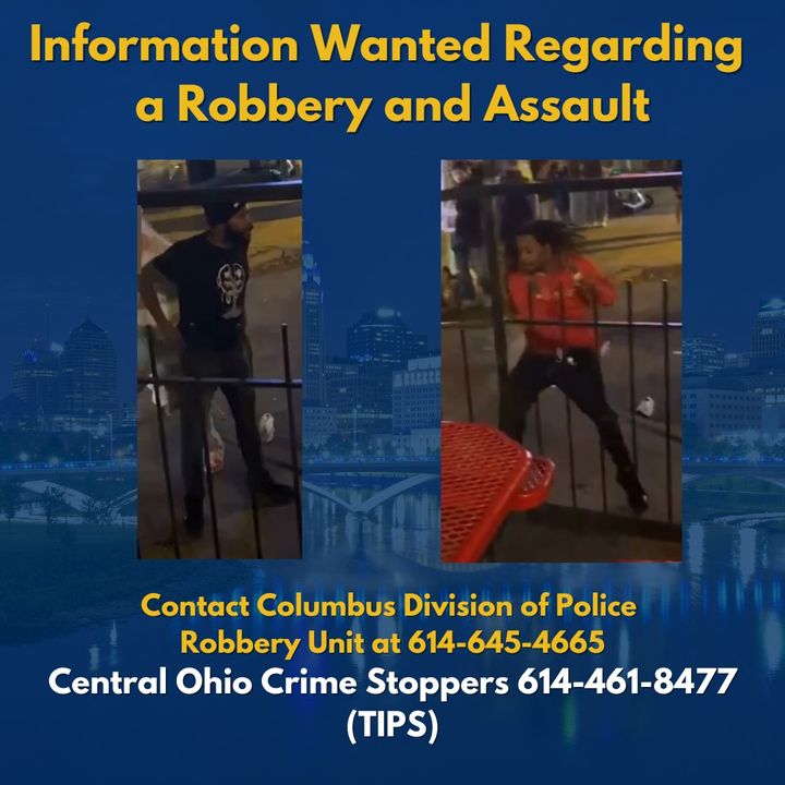 Columbus Police Seek Public's Help Identifying Suspects in Robbery and Assault Columbus Police Seek Public's Help Identifying Suspects in Robbery and Assault
