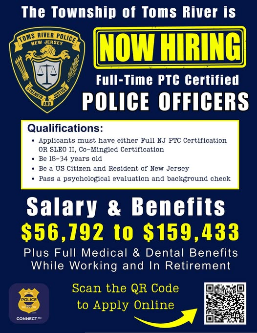 The Toms River Police Department is Hiring New Officers Under Mayor Rodrick's New Pro-Veteran and Experienced Officers Ordinance