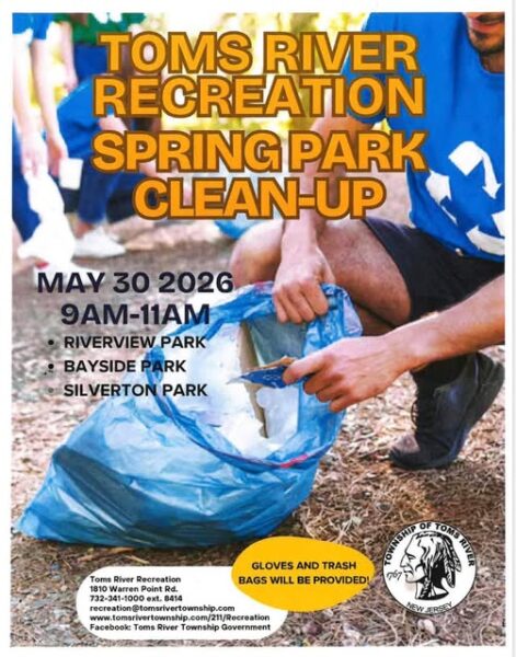 Toms river volunteers set for spring park clean-up at three local parks on saturday Toms river volunteers set for spring park clean-up at three local parks on saturday