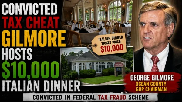 Federally convicted tax cheat George Gilmore is hosting a $10,000 Italian dinner in Toms River for Stafford Township candidates.